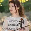 Caroline Adomeit & Nadiya Kholodkova - Après Un Rêve - Single